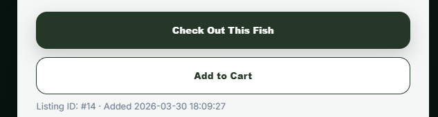 Check Out This Fish and Add to Cart buttons on a fish listing